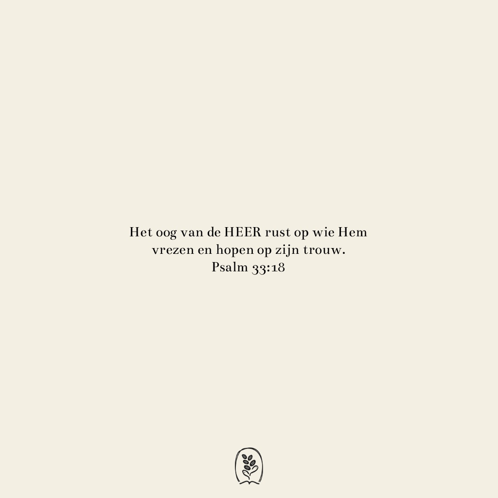 Psalm 33 18 bijbelteksten dagelijksebroodkruimels