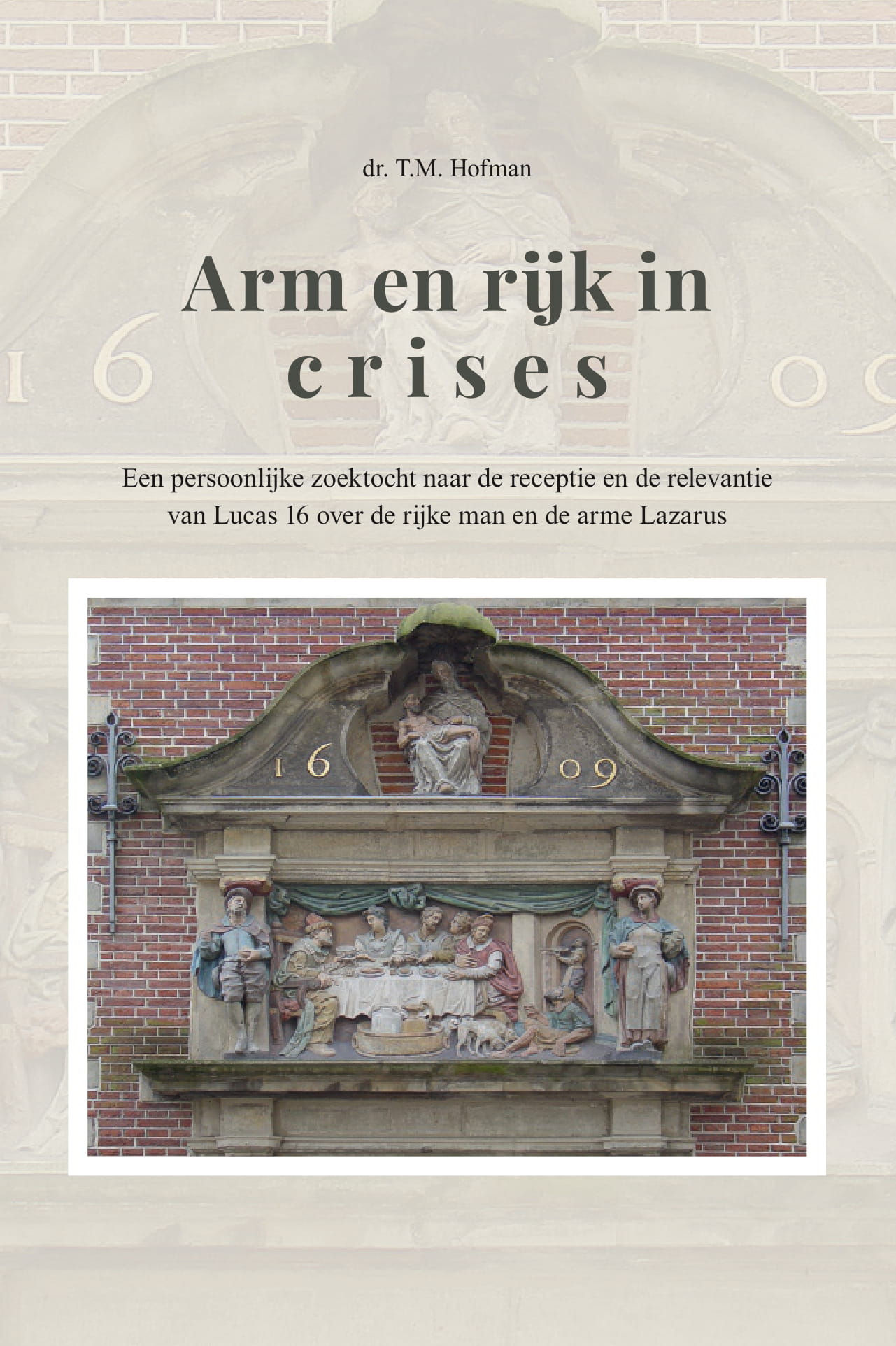 Arm en Rijk in Crises - Boeken - DagelijkseBroodkruimels