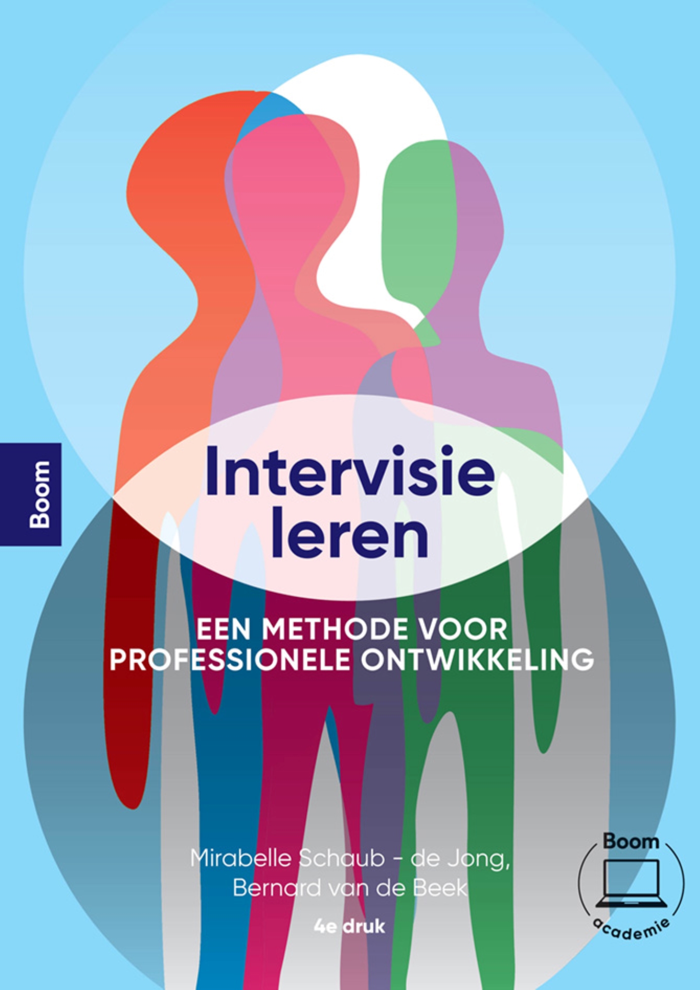 Intervisie Leren - Bernard van de Beek, Mirabelle Schaub-De Jong ...