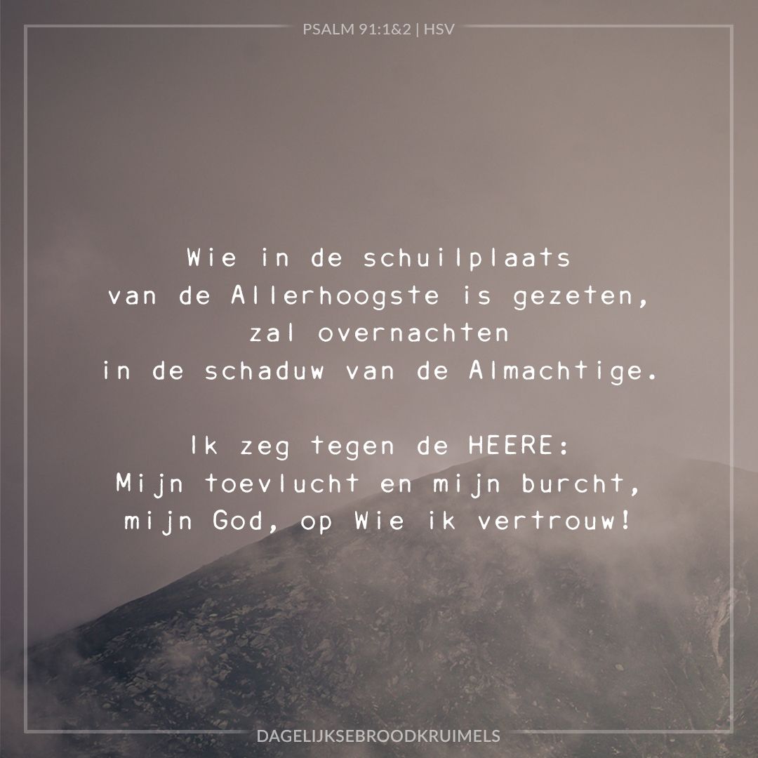 Psalm 91 - Herziene Statenvertaling - DagelijkseBroodkruimels