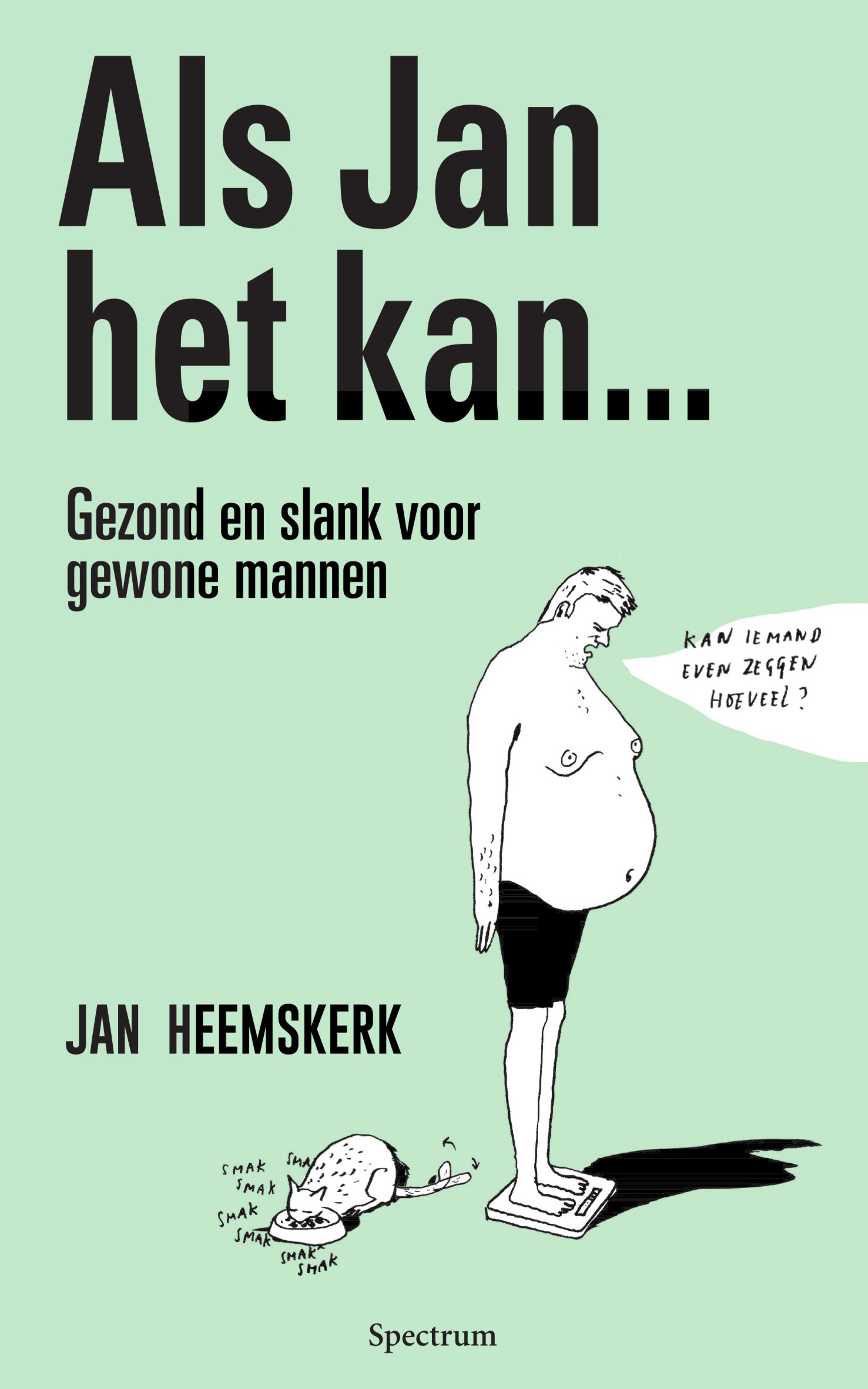 Als Jan het Kan… - Jan Heemskerk - Boeken - DagelijkseBroodkruimels