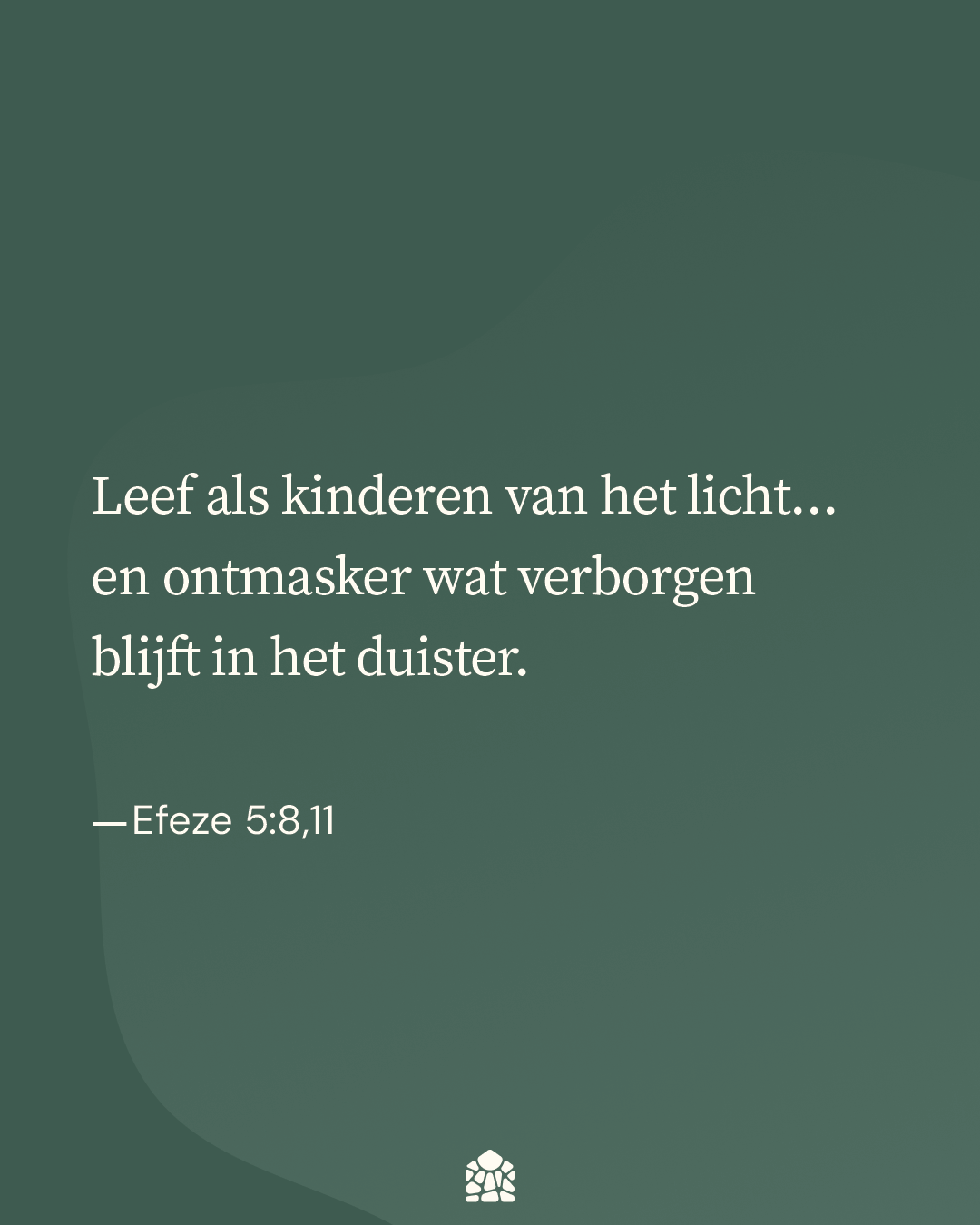 Efeze 5:8, Efeze 5:11