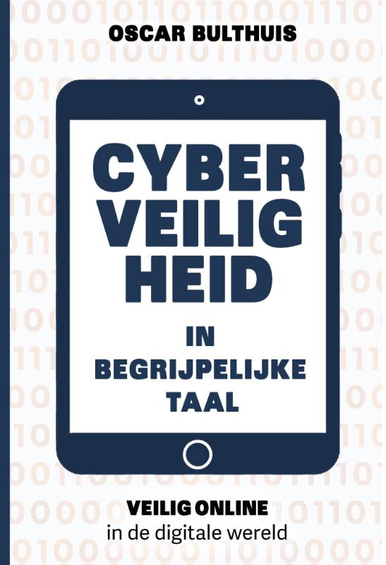 Cyberveiligheid in Begrijpelijke Taal