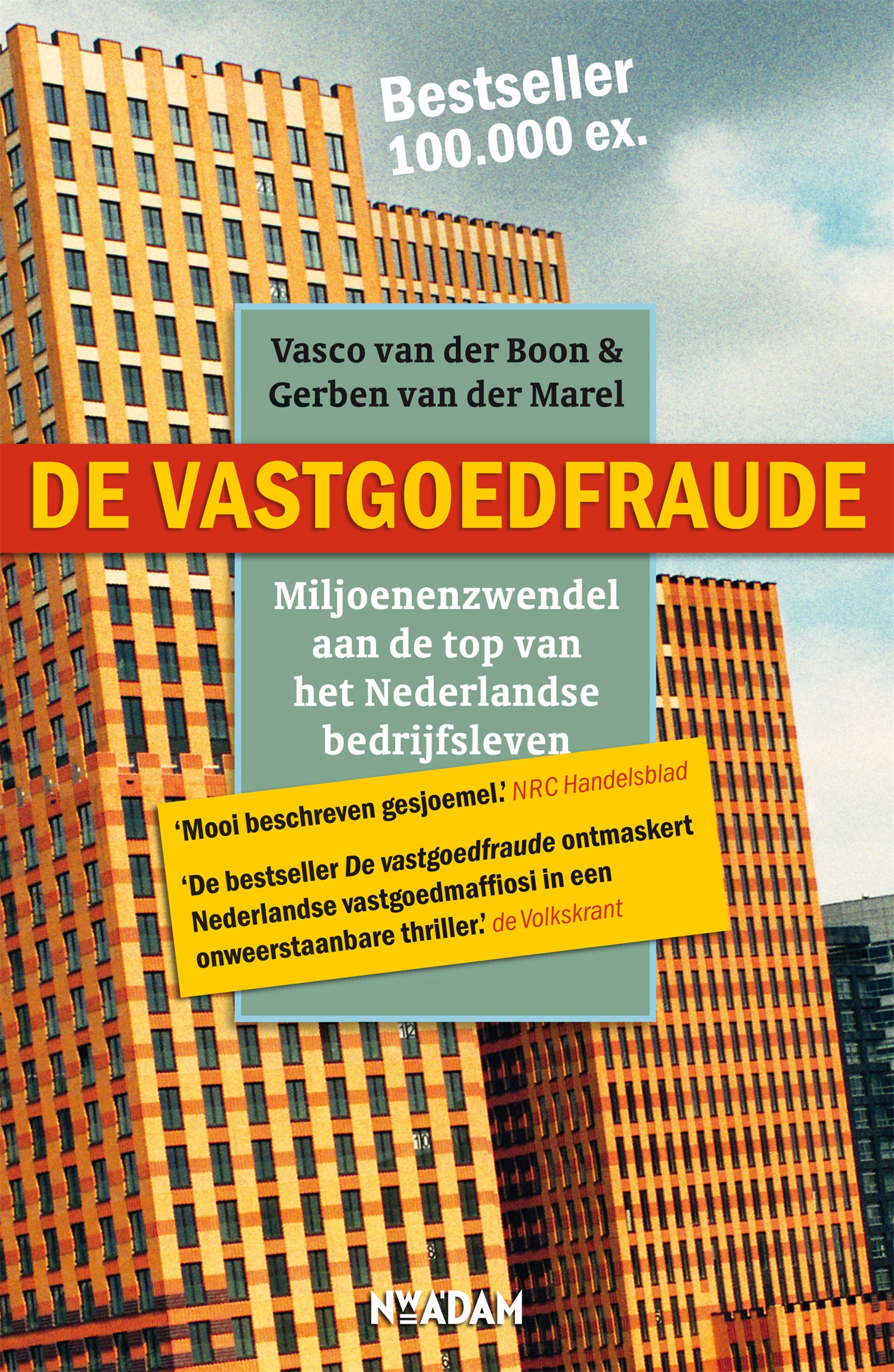 De Vastgoedfraude