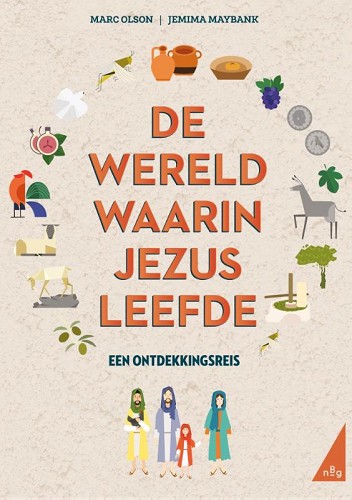 De Wereld Waarin Jezus Leefde
