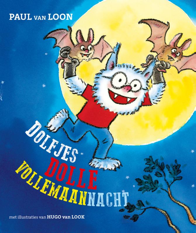 Dolfje Weerwolfje Dolfjes Dolle Vollemaannacht