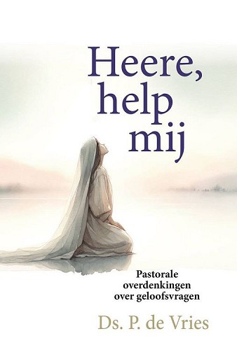 Heere, Help Mij