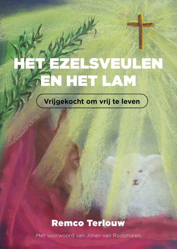 Het Ezelsveulen en het Lam