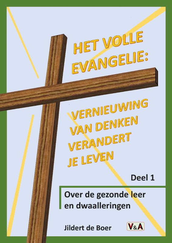 Het Volle Evangelie - Vernieuwing van Denken
