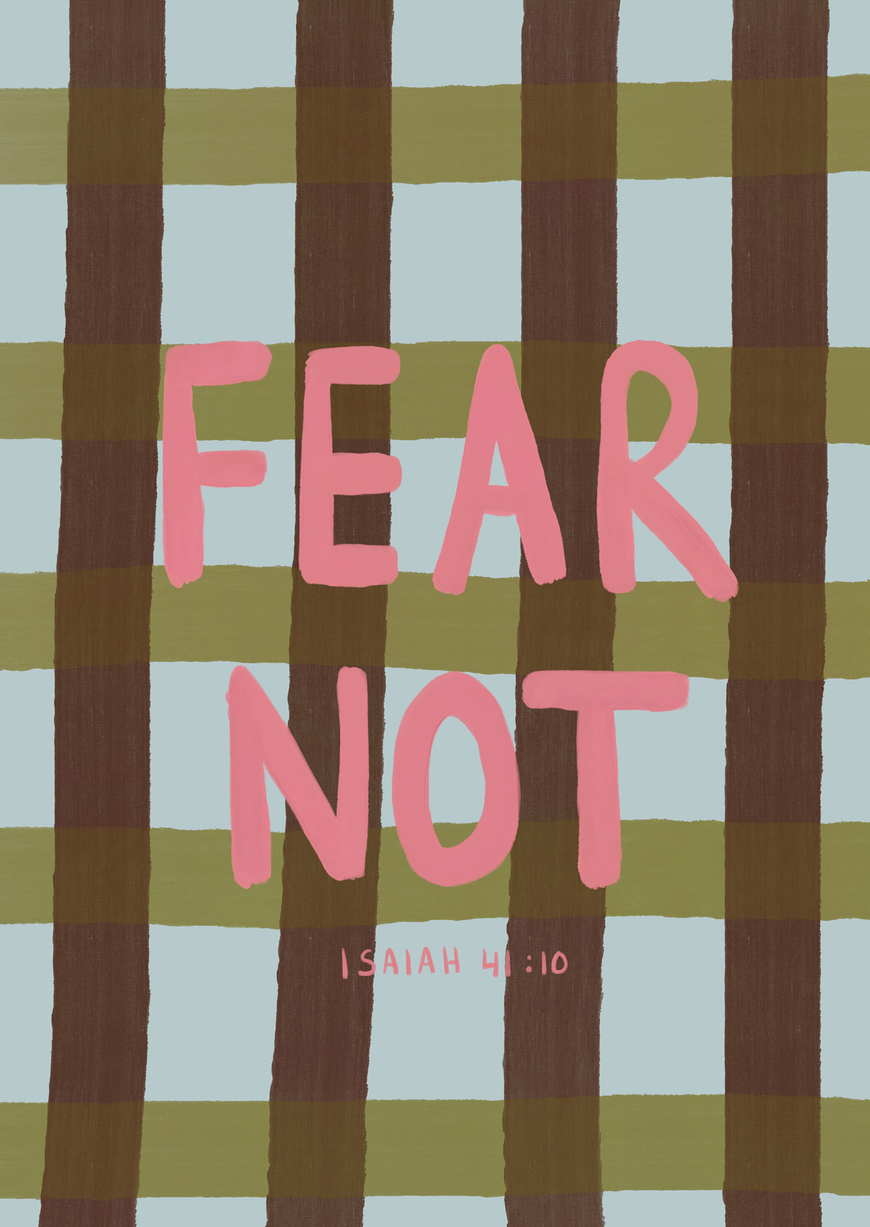 Kaart - Isaiah 41:10 - Fear Not