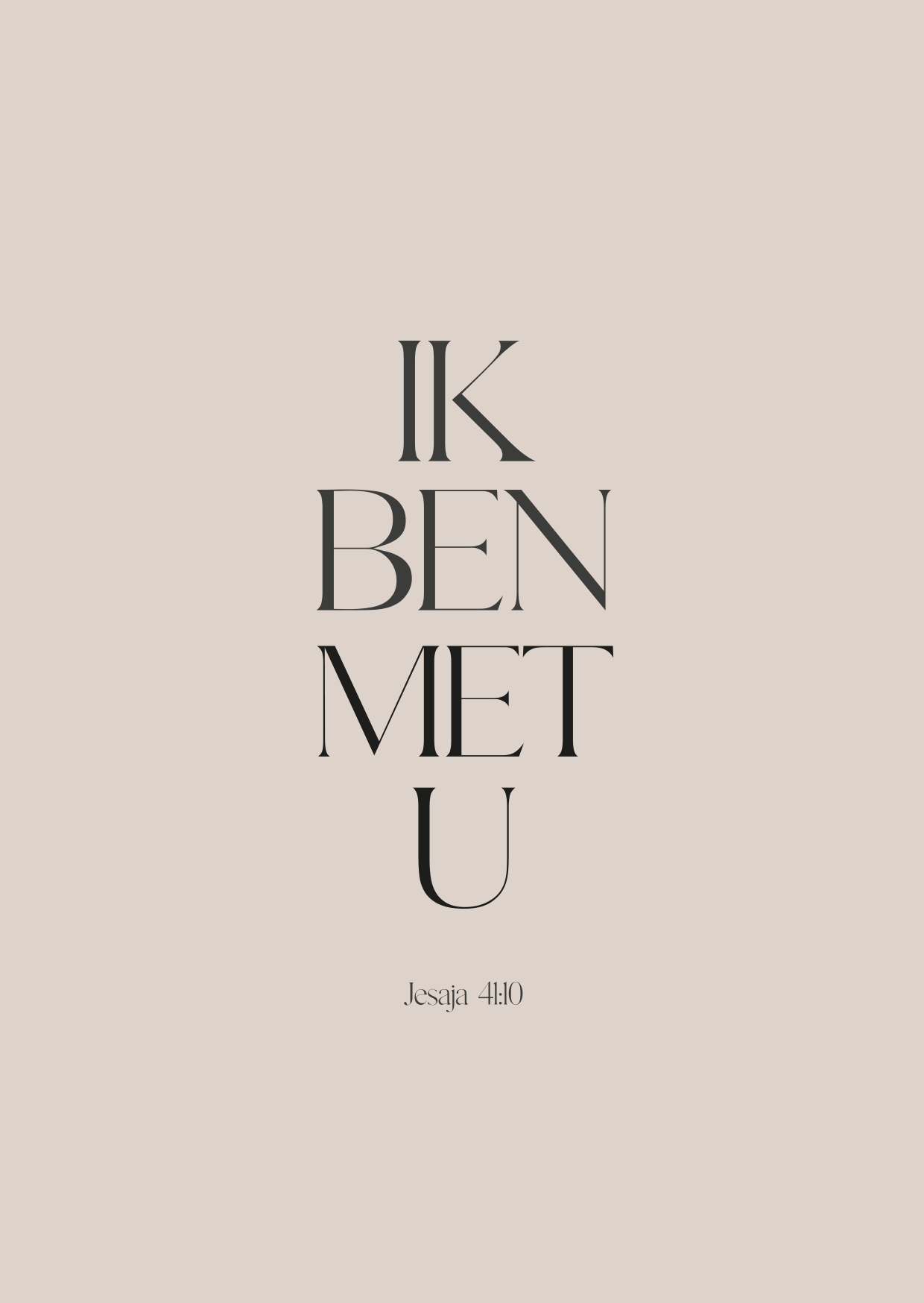 Kaart - Jesaja 41:10 - Ik Ben Met U