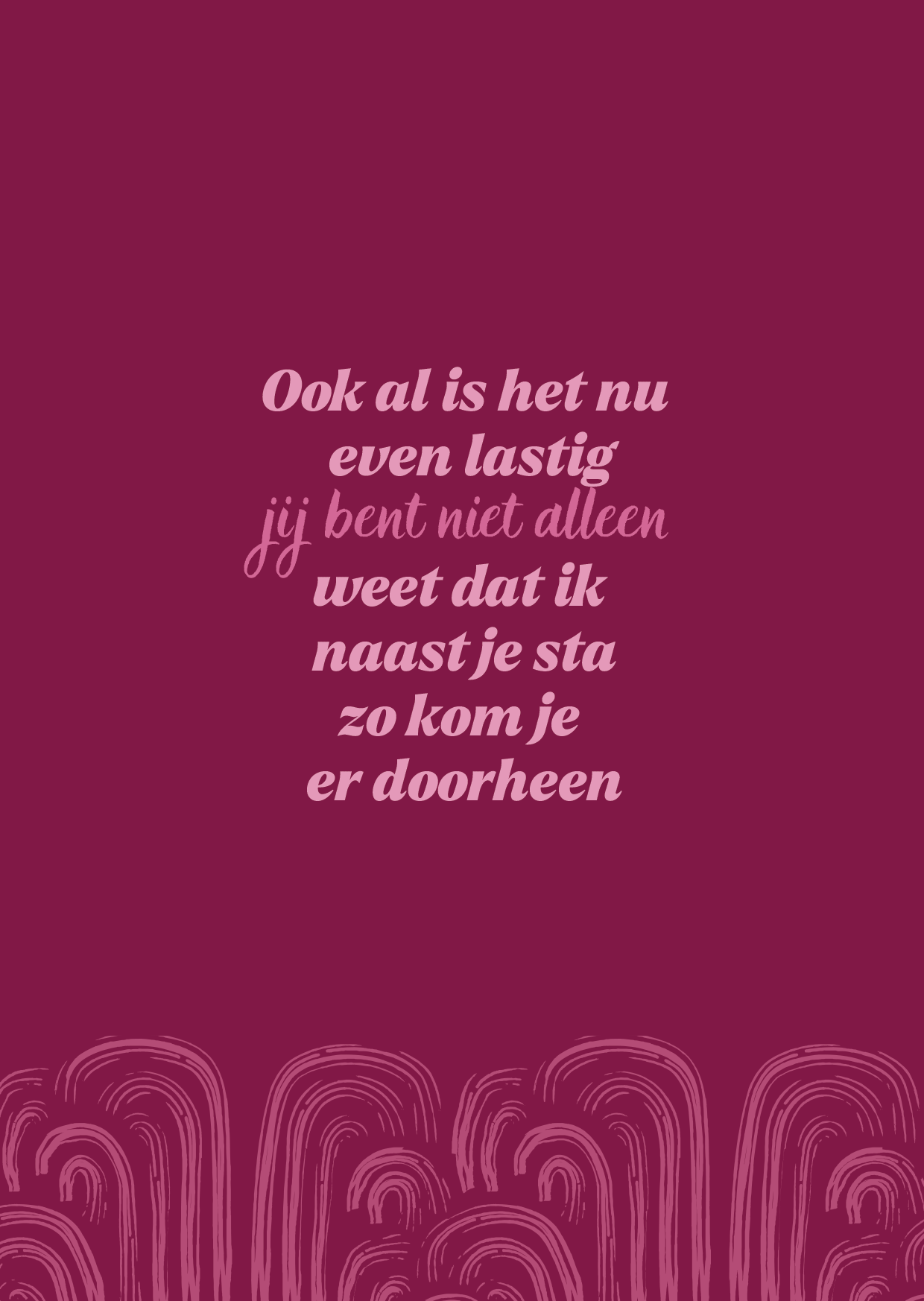 Kaart - Jij Bent Niet Alleen