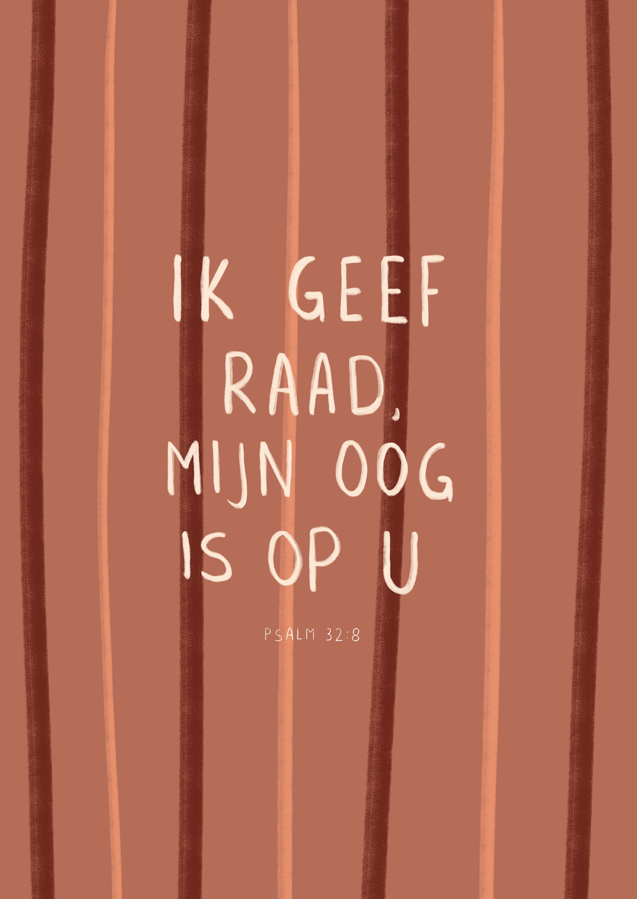 Kaart - Psalm 32:8 - Ik Geef Raad, Mijn Oog is Op U