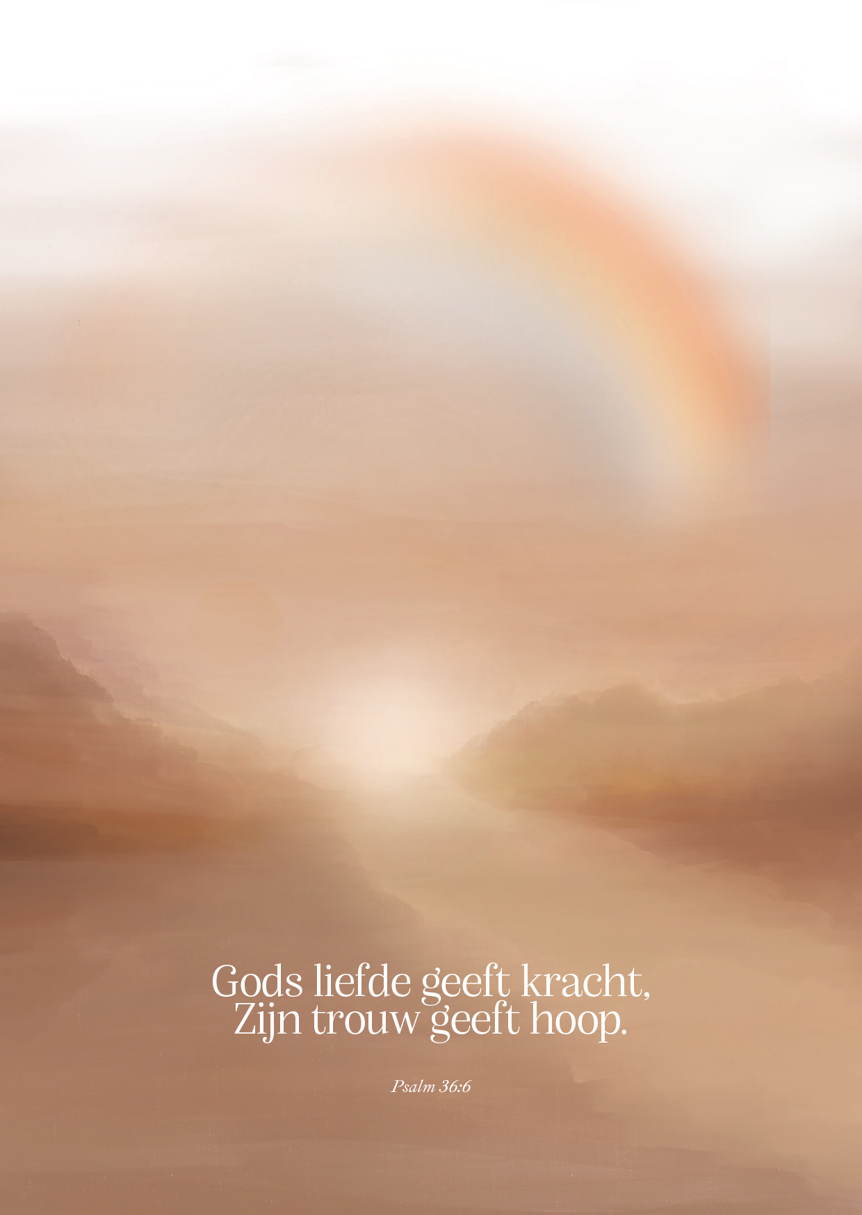 Kaart - Psalm 36:6 - Gods Liefde Geeft Kracht