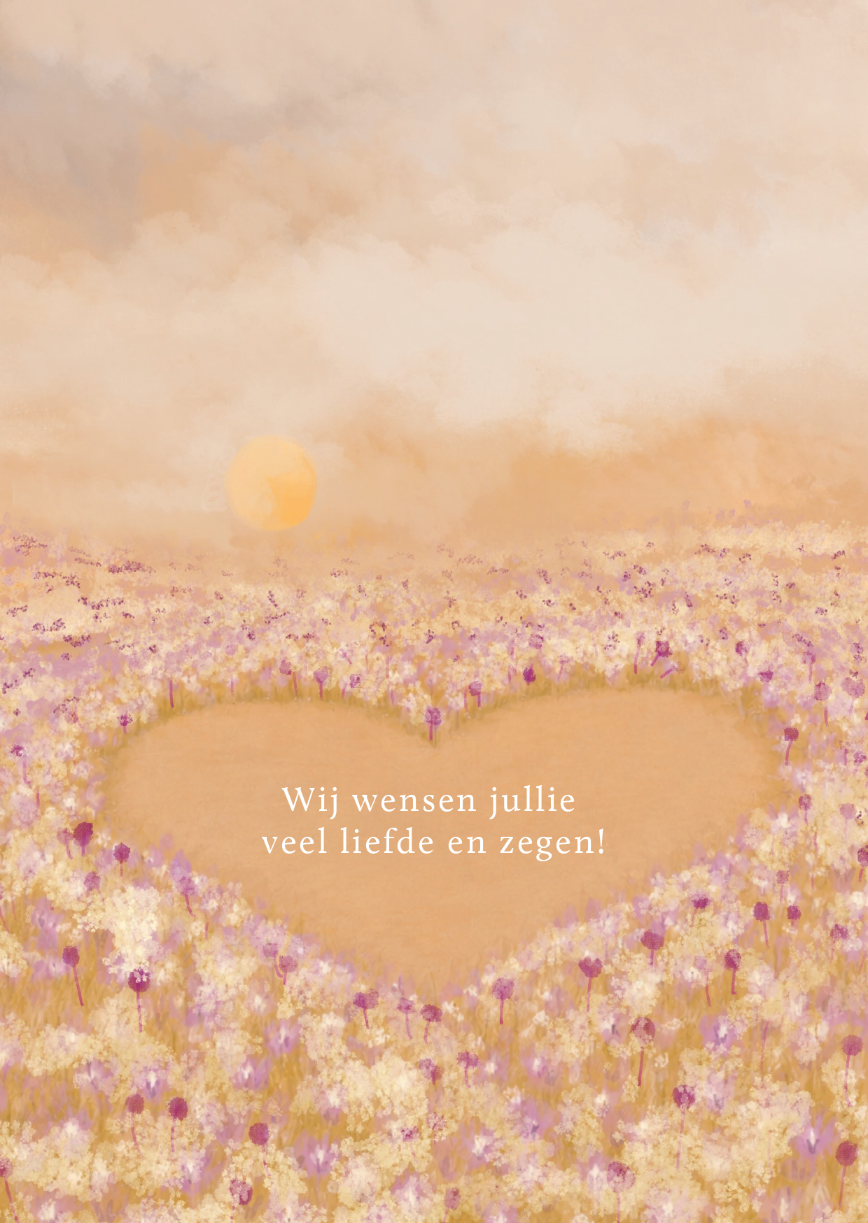 Kaart - Wij Wensen Jullie Veel Liefde en Zegen!