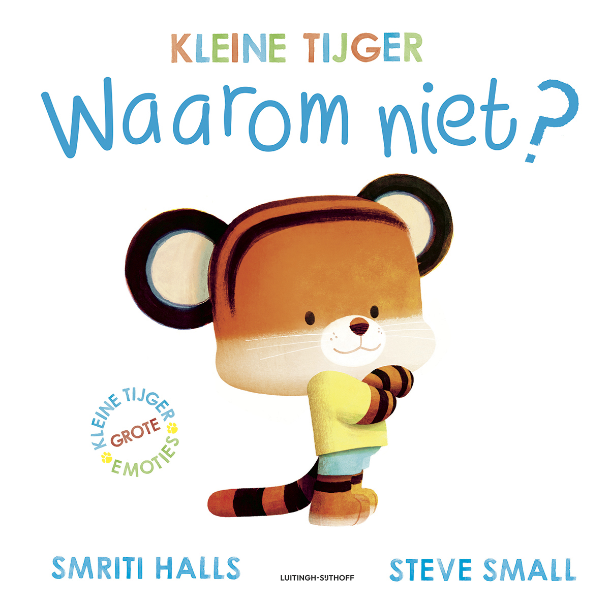 Kleine Tijger Waarom Niet?