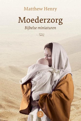 Moederzorg Deel II