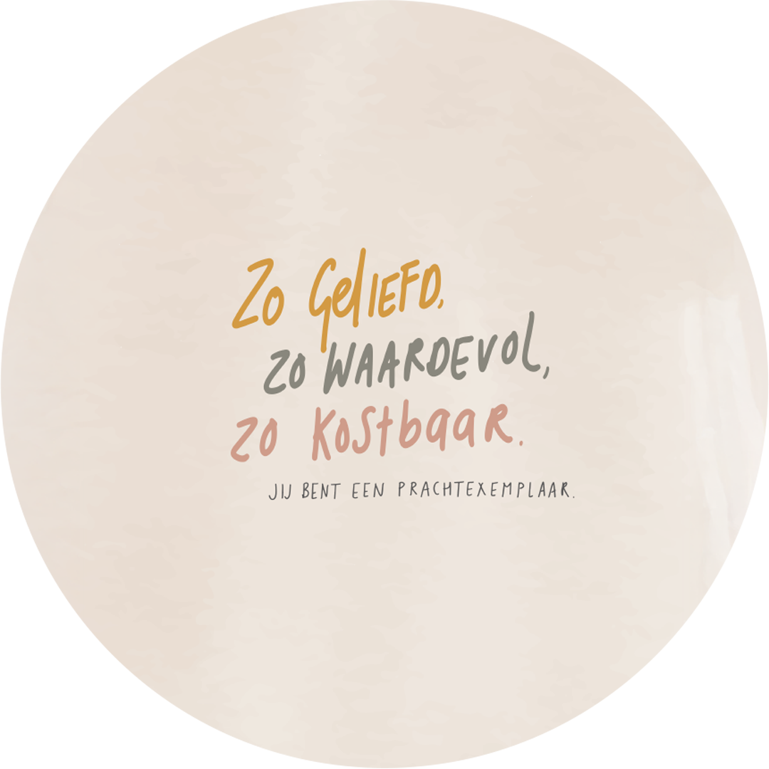 Muurcirkel - Jij Bent Een Prachtexemplaar - Ø 35 cm