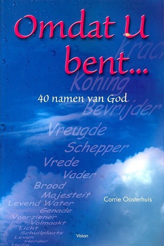 Omdat U Bent...