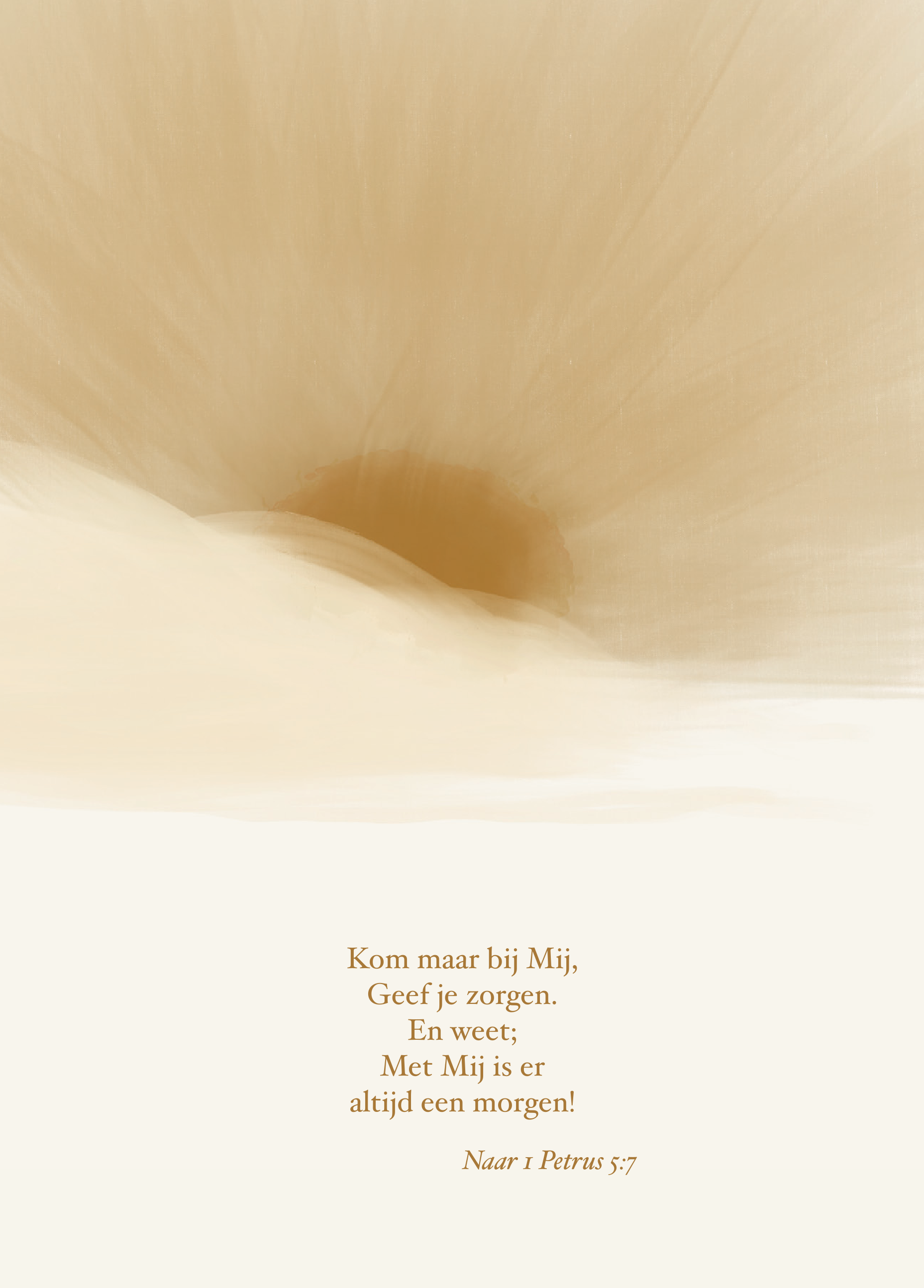 Poster - 1 Petrus 5:7 - Kom maar bij Mij