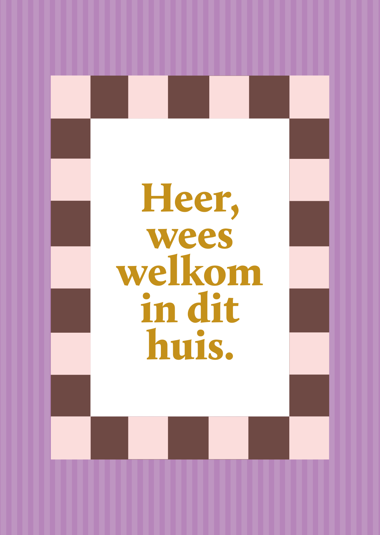 Poster - Heer, Wees Welkom in dit Huis