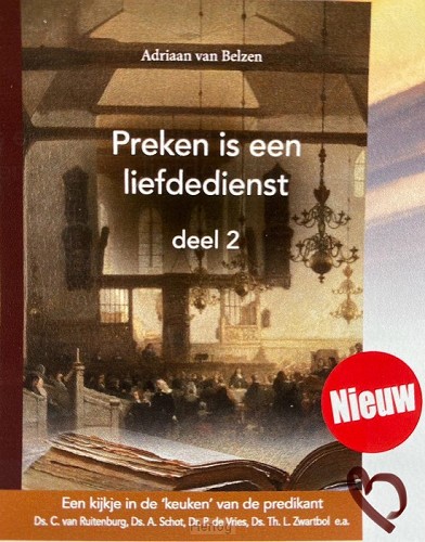 Preken is een Liefdedienst Preken is een Liefdedienst Deel 2