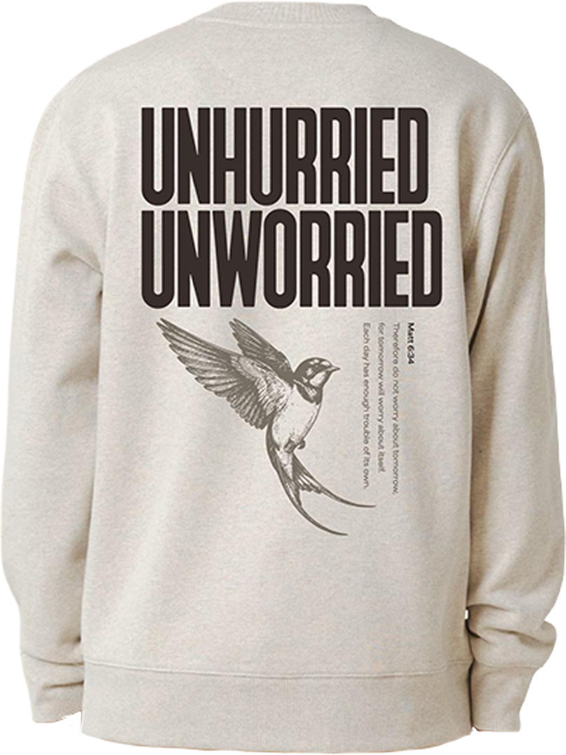 Sweater - Mattheüs 6:34 - Unhurried Unworried