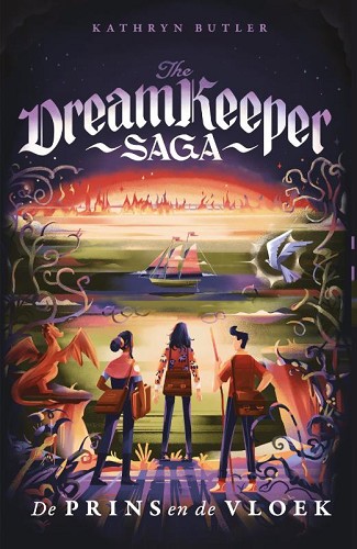 The Dreamkeeper Saga de Prins en de Vloek