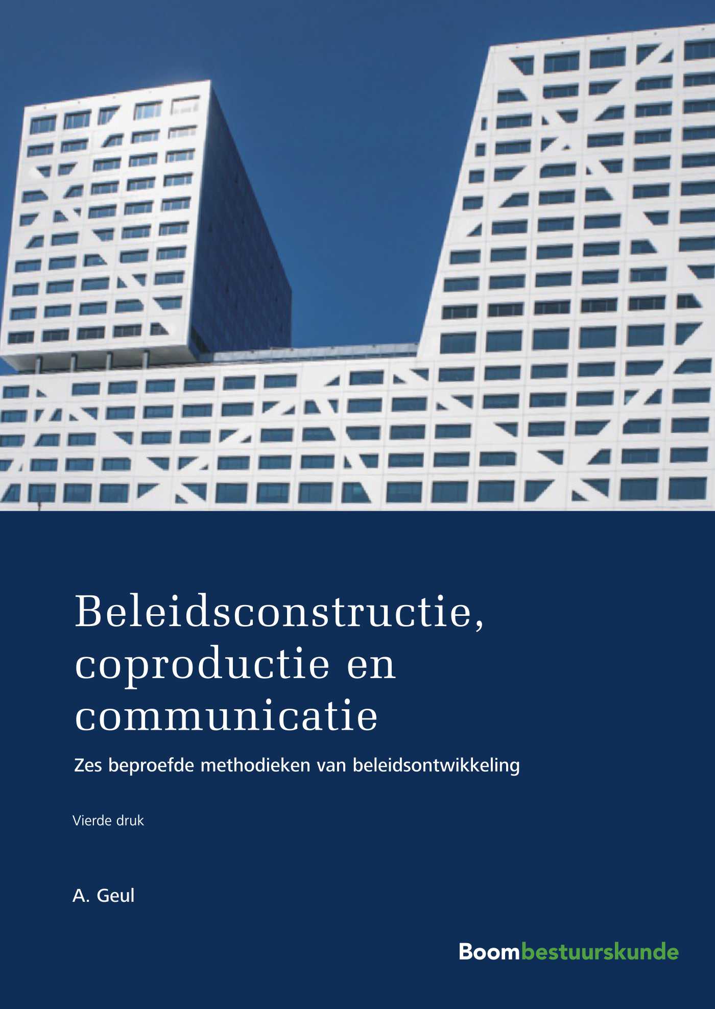 Beleidsconstructie, Coproductie en Communicatie