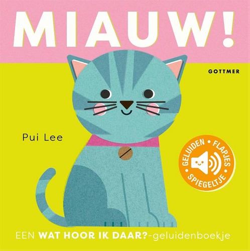 Wat Hoor Ik Daar? Miauw!