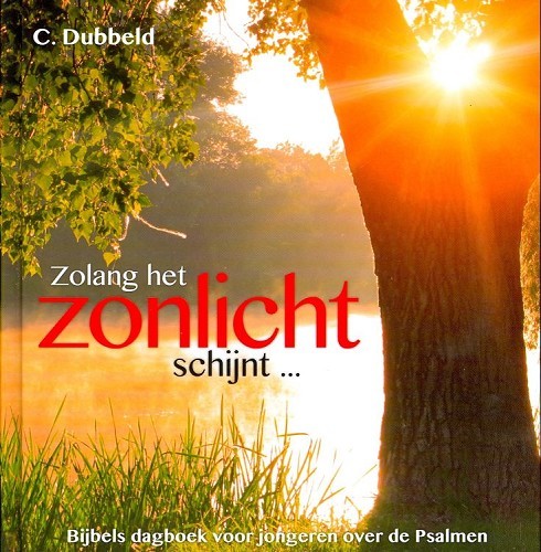 Zolang het Zonlicht Schijnt...
