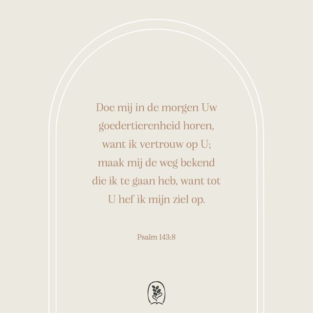 Psalm 1438 Bijbelteksten DagelijkseBroodkruimels